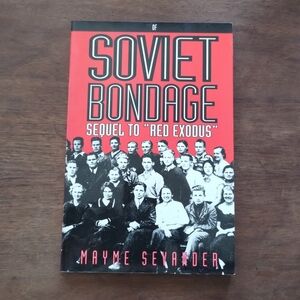 Of Soviet Bondage by Mayme Sevander Paperback Book Signed By Author